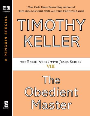 [Encounters with Jesus 08] • The Obedient Master